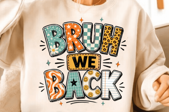 Bruh We Back PNG T-Shirt Design: Bold & Playful Typography