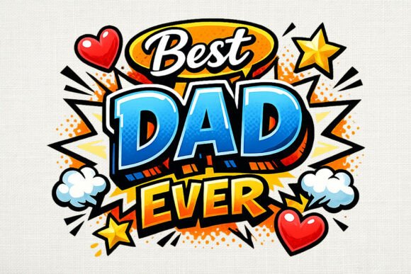Comic Pop Best Dad Badge PNG: A Heroic Design Asset